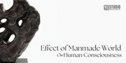 Effect of Manmade World on Human Consciousness
